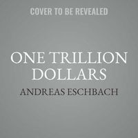 Cover image for One Trillion Dollars