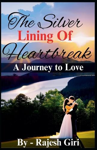 Cover image for The Silver Lining of Heartbreak
