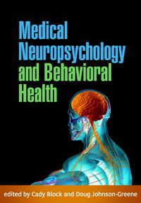 Cover image for Medical Neuropsychology and Behavioral Health