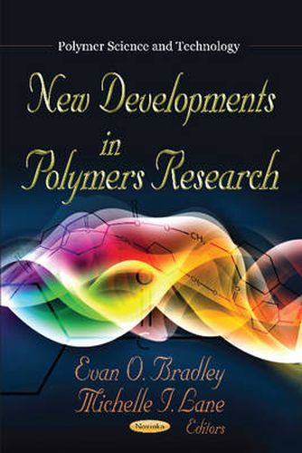 Cover image for New Developments in Polymers Research