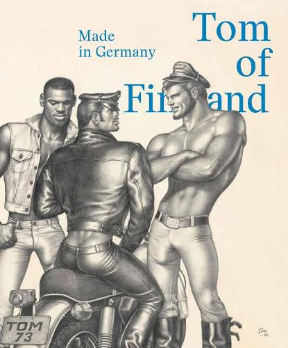 Cover image for Tom of Finland: Made in Germany