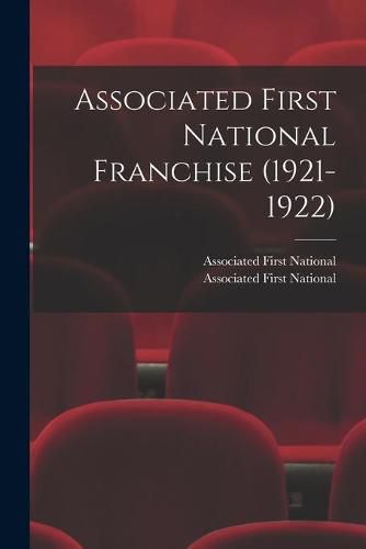 Cover image for Associated First National Franchise (1921-1922)