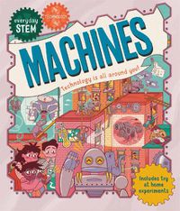 Cover image for Everyday STEM Technology - Machines