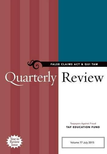 Cover image for False Claims Act & Qui Tam Quarterly Review