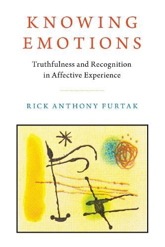 Cover image for Knowing Emotions: Truthfulness and Recognition in Affective Experience