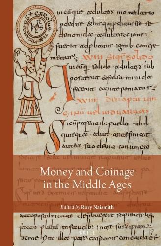 Cover image for Money and Coinage in the Middle Ages