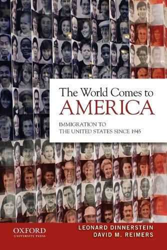 Cover image for The World Comes to America: Immigration to the United States Since 1945