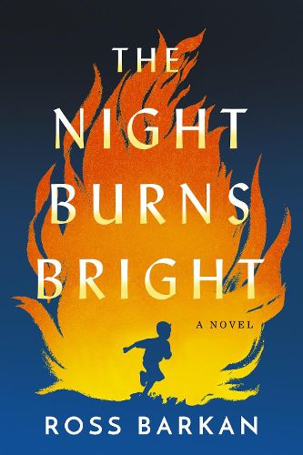 The Night Burns Bright: A Novel