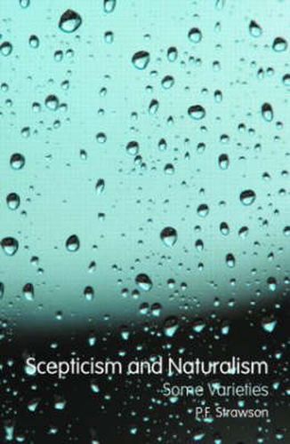Cover image for Scepticism and Naturalism: Some Varieties: The Woodbridge Lectures 1983