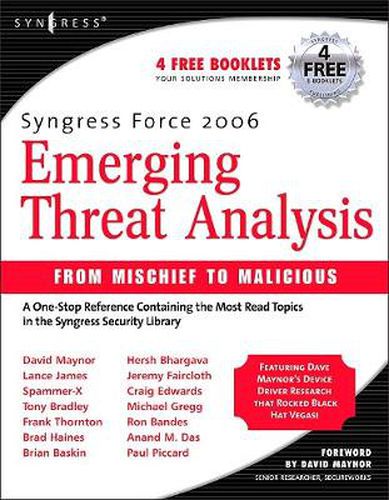 Cover image for Syngress Force Emerging Threat Analysis: From Mischief to Malicious