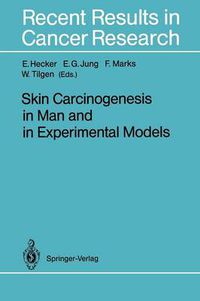 Cover image for Skin Carcinogenesis in Man and in Experimental Models