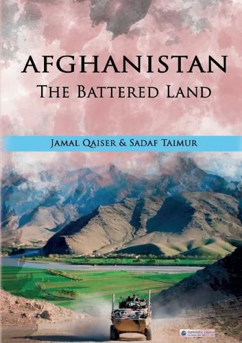 Cover image for Afghanistan - The Battered Land