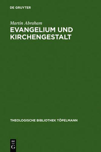 Cover image for Evangelium und Kirchengestalt