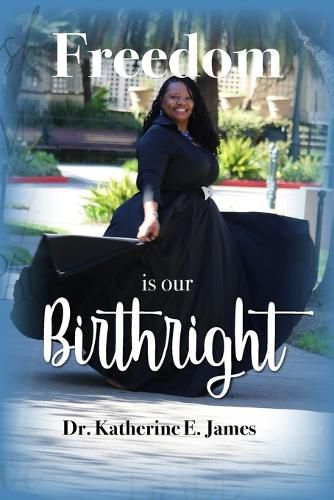 Cover image for Freedom Is Our Birthright