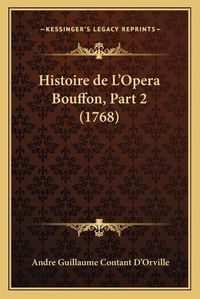 Cover image for Histoire de L'Opera Bouffon, Part 2 (1768)