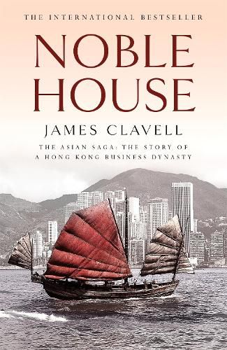 Cover image for Noble House: The Fifth Novel of the Asian Saga