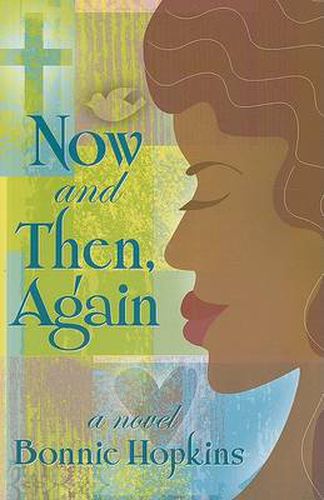 Cover image for Now and Then, Again