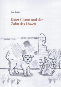 Cover image for Kater Gismo und der Zahn des Loewen