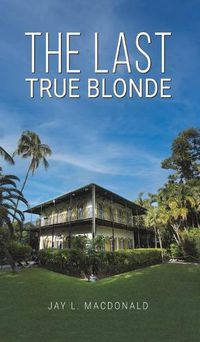 Cover image for The Last True Blonde