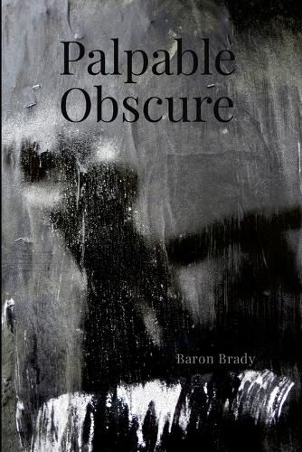 Cover image for Palpable Obscure