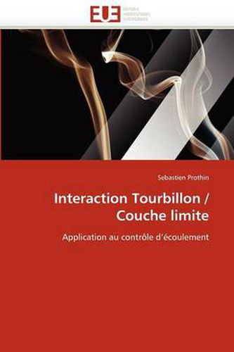 Cover image for Interaction Tourbillon / Couche Limite