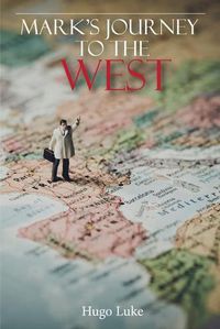 Cover image for Mark's Journey to the West