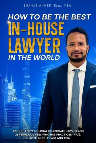 Cover image for How to Be the Best In-House Lawyer in the World