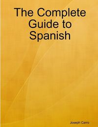 Cover image for The Complete Guide to Spanish