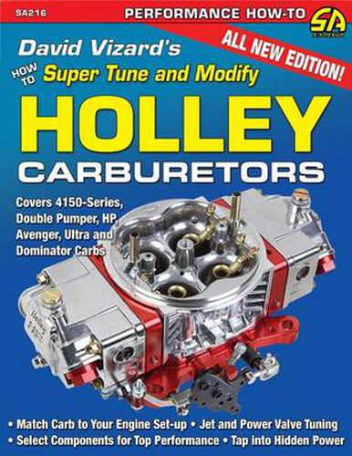 Cover image for David Vizard's How to Supertune and Modify Holley Carburetors