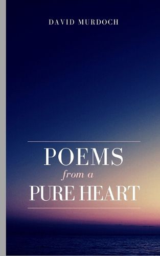 Cover image for Poems From A Pure Heart.