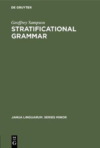 Cover image for Stratificational Grammar: A Definition and an Example