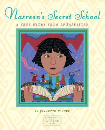 Cover image for Nasreen's Secret School: A True Story from Afghanistan