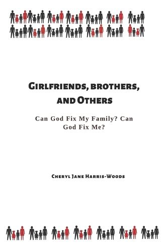 Girlfriends, Brothers, and Others