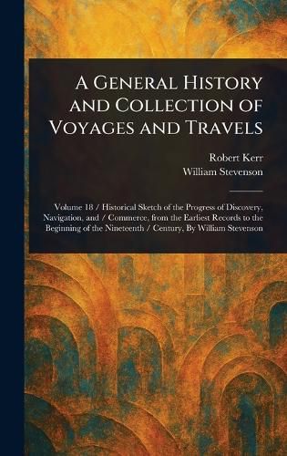 Cover image for A General History and Collection of Voyages and Travels