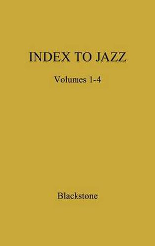 Cover image for Index to Jazz: Jazz Recordings, 1917-1944