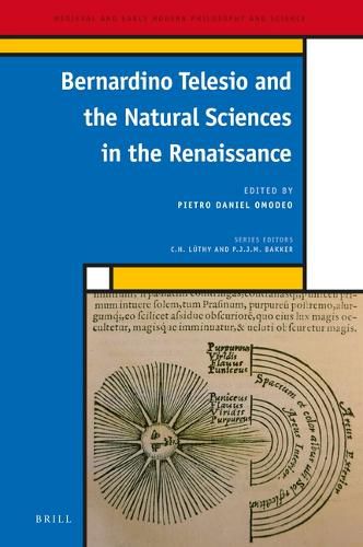 Cover image for Bernardino Telesio and the Natural Sciences in the Renaissance