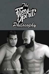 Cover image for The Free Spirit Philosophy