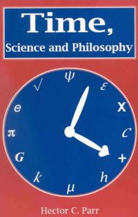 Cover image for Time, Science and Philosophy