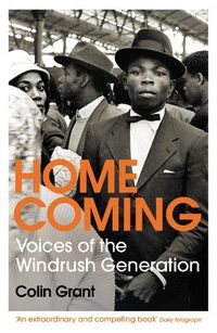 Cover image for Homecoming: Voices of the Windrush Generation