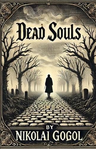 Cover image for Dead Souls(Illustrated)