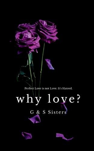 Cover image for Why Love?