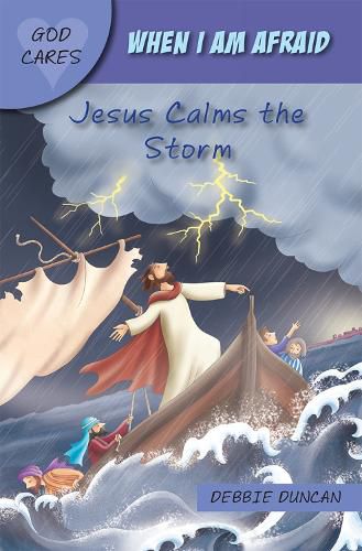 When I am afraid: Jesus Calms the Storm