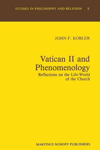 Cover image for Vatican II and Phenomenology: Reflections on the Life-World of the Church