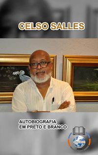 Cover image for CELSO SALLES - Autobiografia em Preto e Branco - CAPA DURA