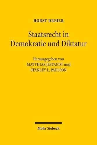 Cover image for Staatsrecht in Demokratie und Diktatur: Studien zur Weimarer Republik und zum Nationalsozialismus