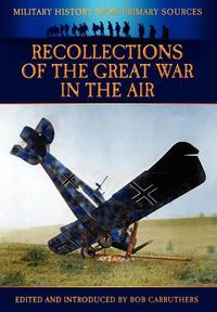 Cover image for Recollections of the Great War in the Air