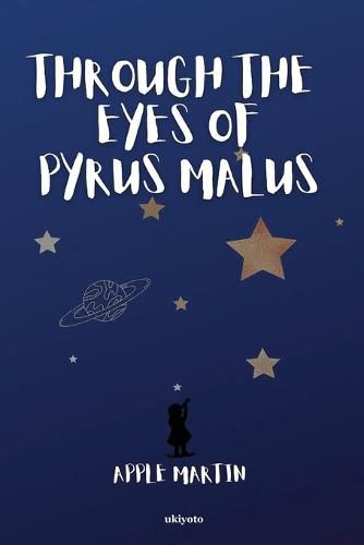 Cover image for Through the Eyes of Pyrus Malus