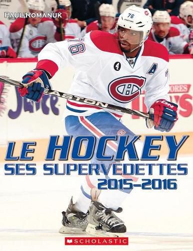 Cover image for Le Hockey: Ses Supervedettes 2015-2016