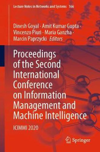 Cover image for Proceedings of the Second International Conference on Information Management and Machine Intelligence: ICIMMI 2020