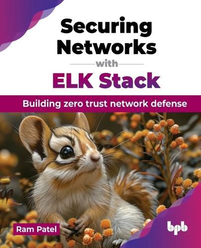 Cover image for Securing Networks with ELK Stack